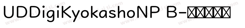 UDDigiKyokashoNP B字体转换